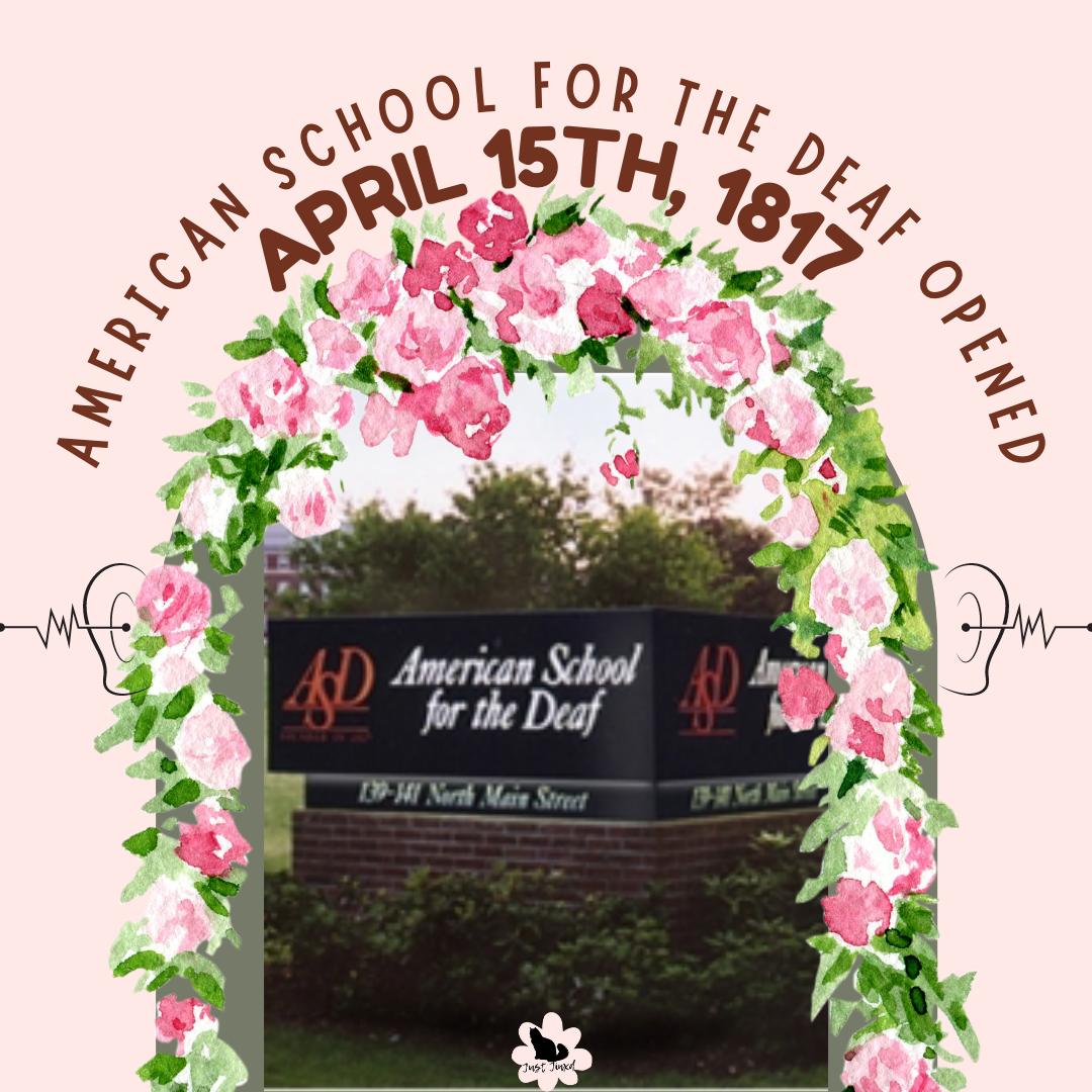 National Deaf History Month: April 15th - American School for the Deaf