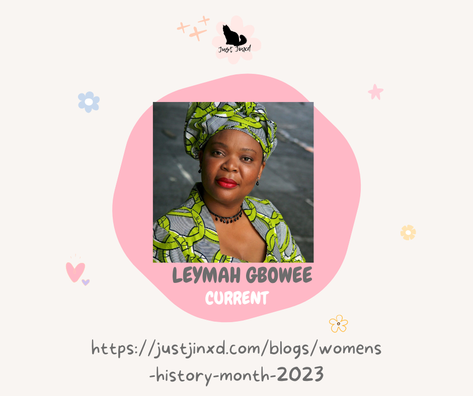 Womens History Month 2023: Leymah Gbowee