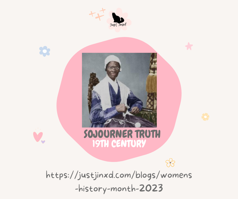 Women's History Month 2023: Sojourner Truth