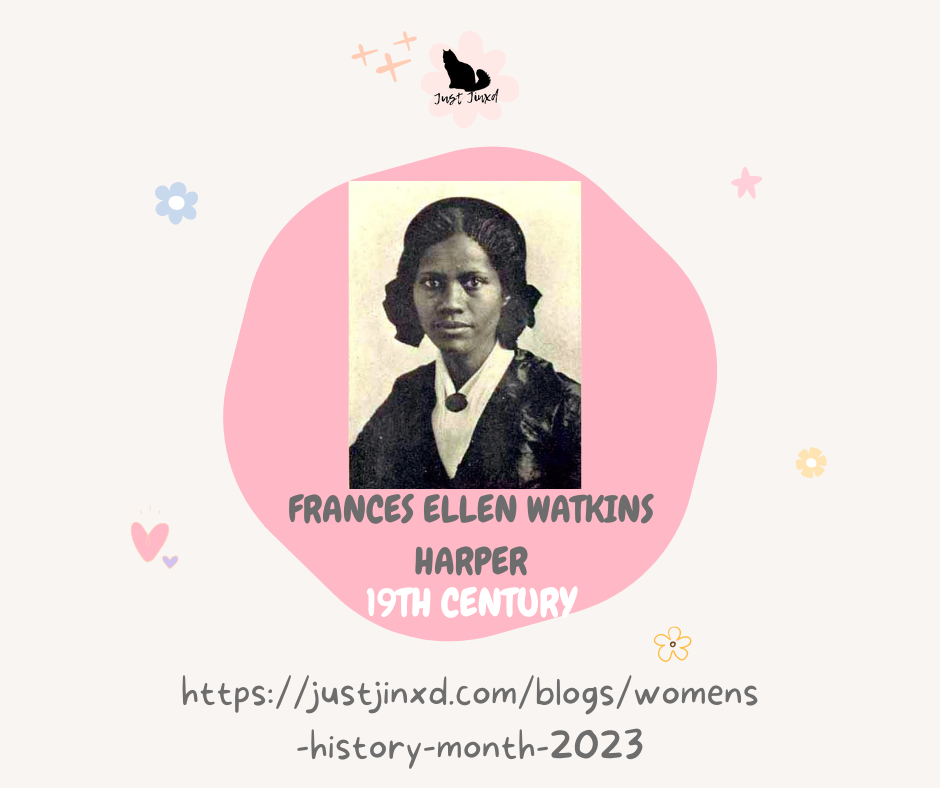 Women's History Month 2023: Frances Ellen Watkins Harper