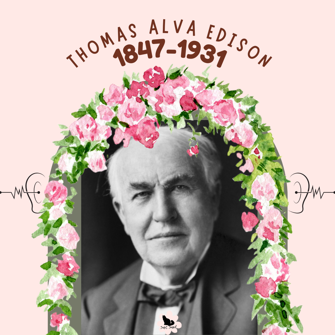 Deaf History Month 2023: Thomas Alva Edison: The Inventor and the Deaf Community